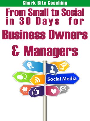 cover image of From Small to Social in 30 Days for Business Owners & Managers